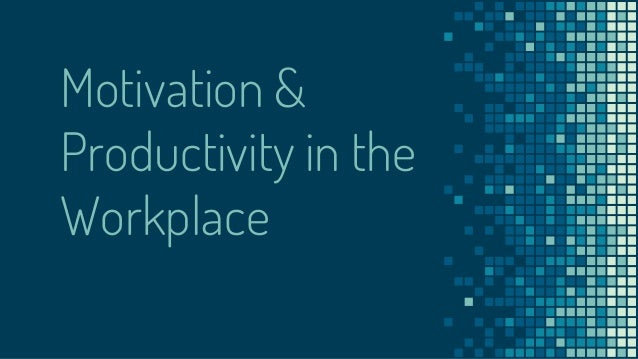 factors that increase productivity ways to improve efficiency in the workplace